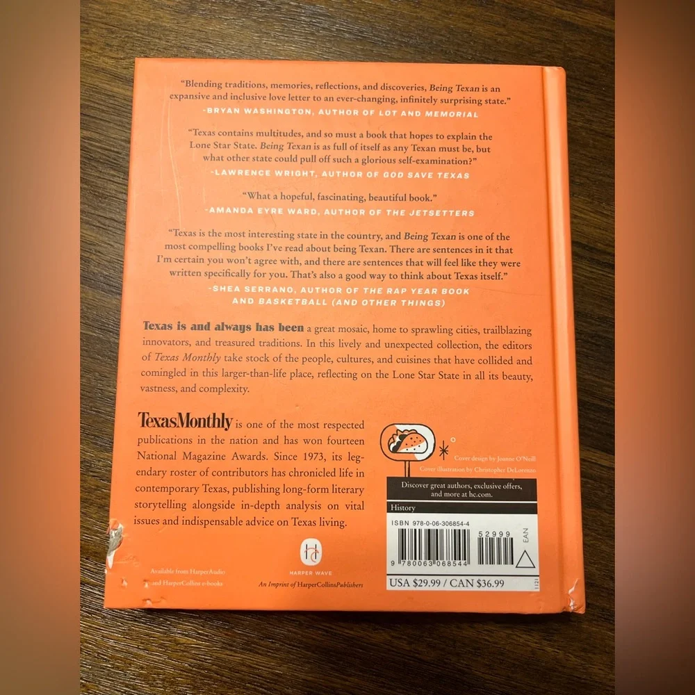 Brand New-BEING TEXAN: ESSAYS, RECIPES, AND ADVICE FOR THE LONE STAR WAY…